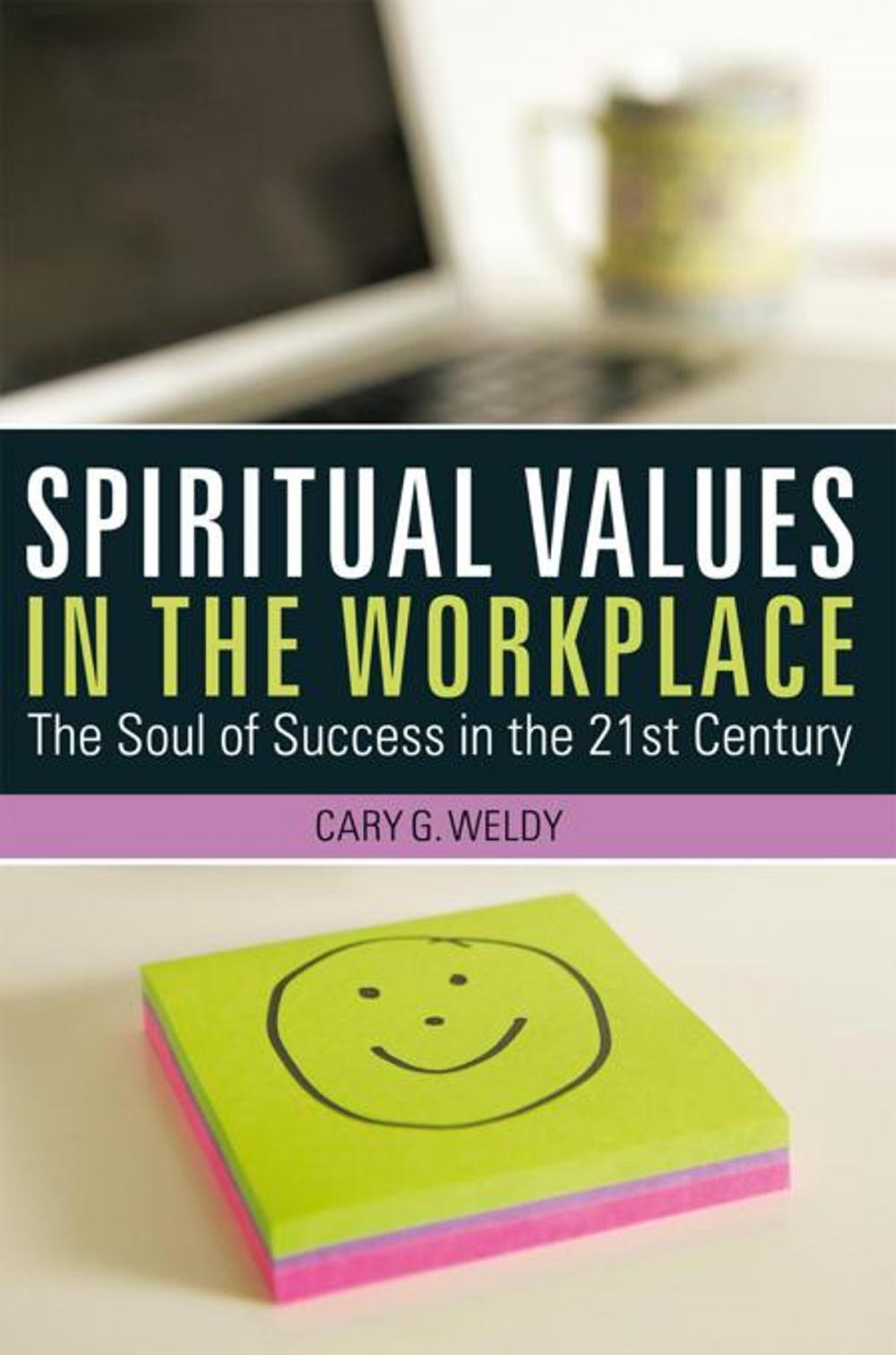 Big bigCover of Spiritual Values in the Workplace