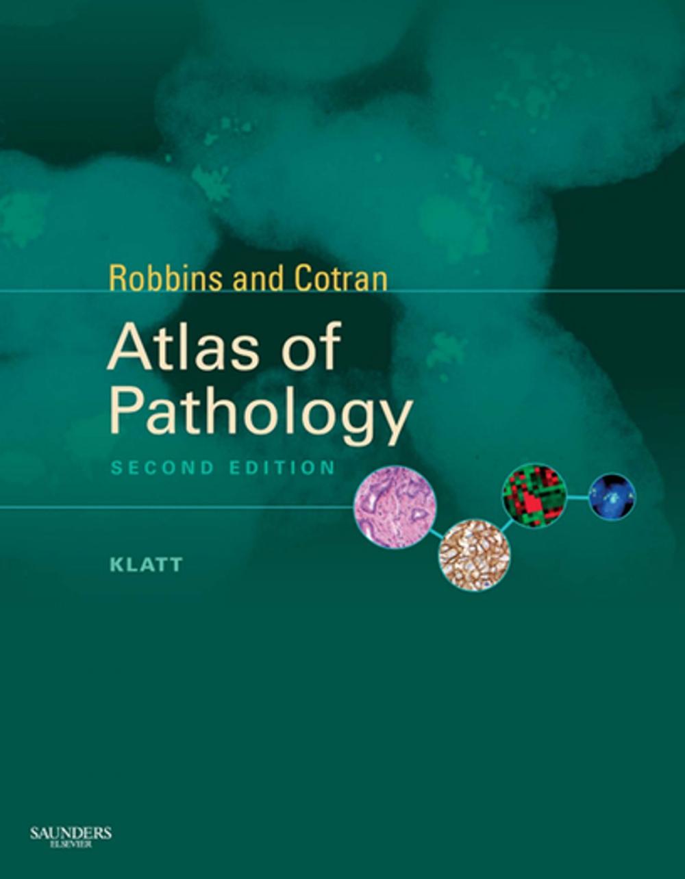 Big bigCover of Robbins and Cotran Atlas of Pathology E-Book