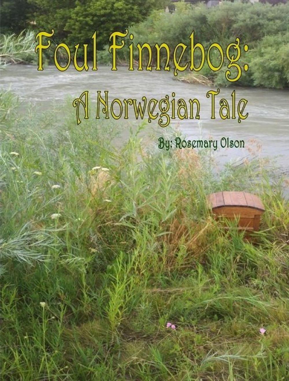 Big bigCover of Foul Finnebog: A Norwegian Tale