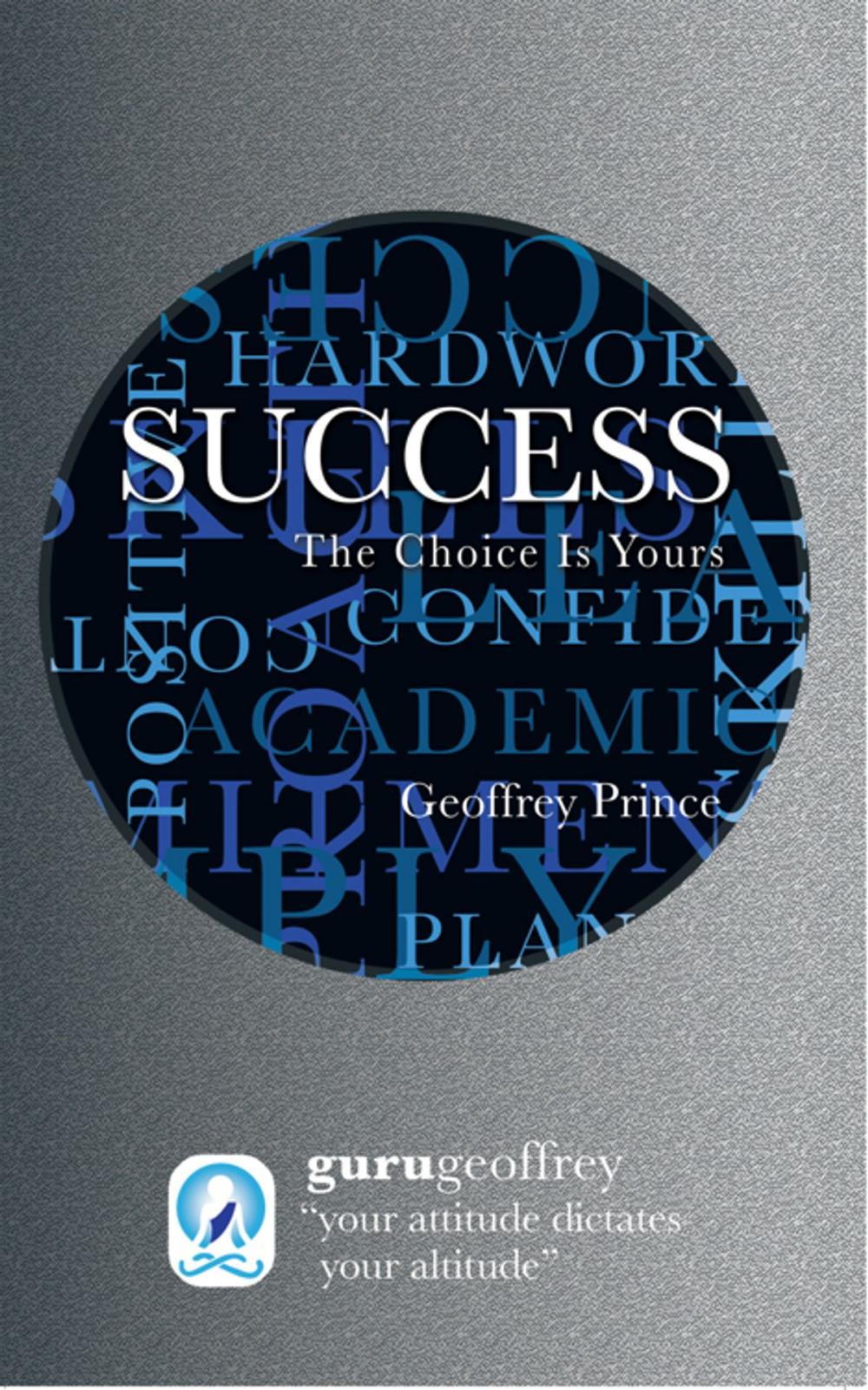 Big bigCover of Success the Choice Is Yours