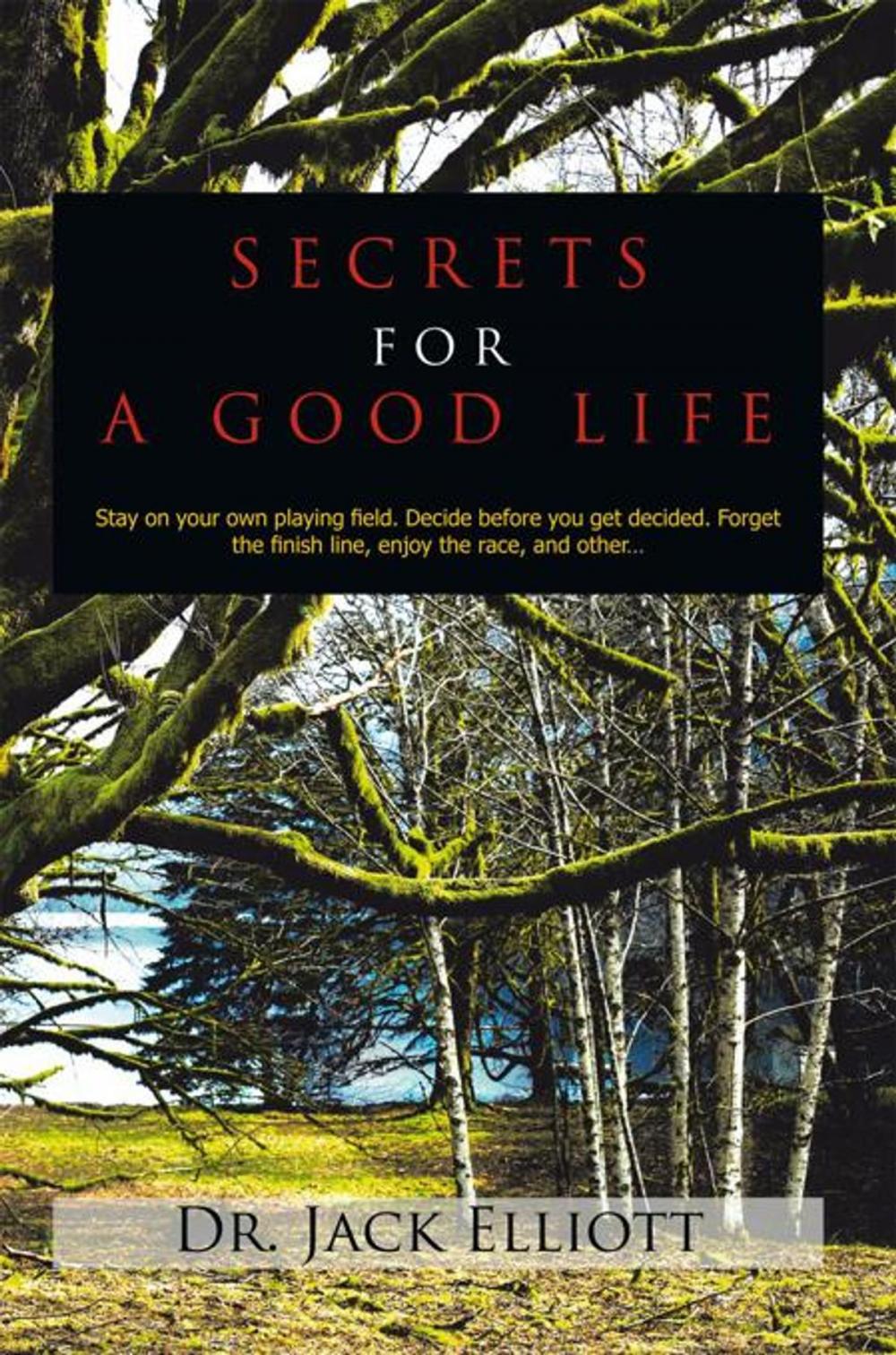 Big bigCover of Secrets for a Good Life