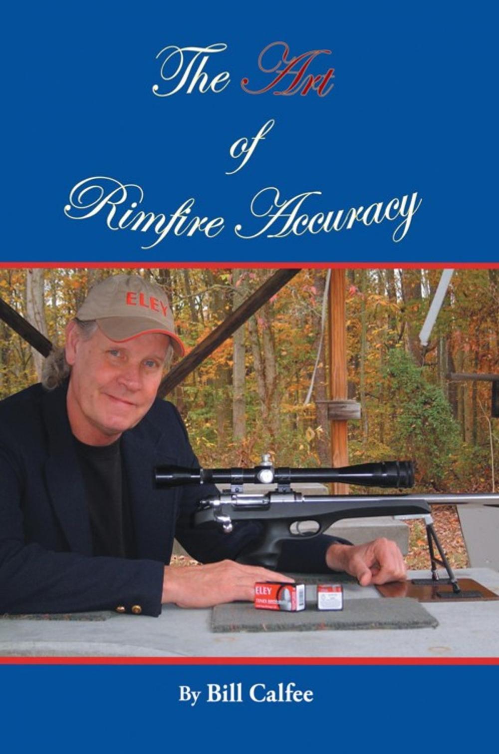 Big bigCover of The Art of Rimfire Accuracy