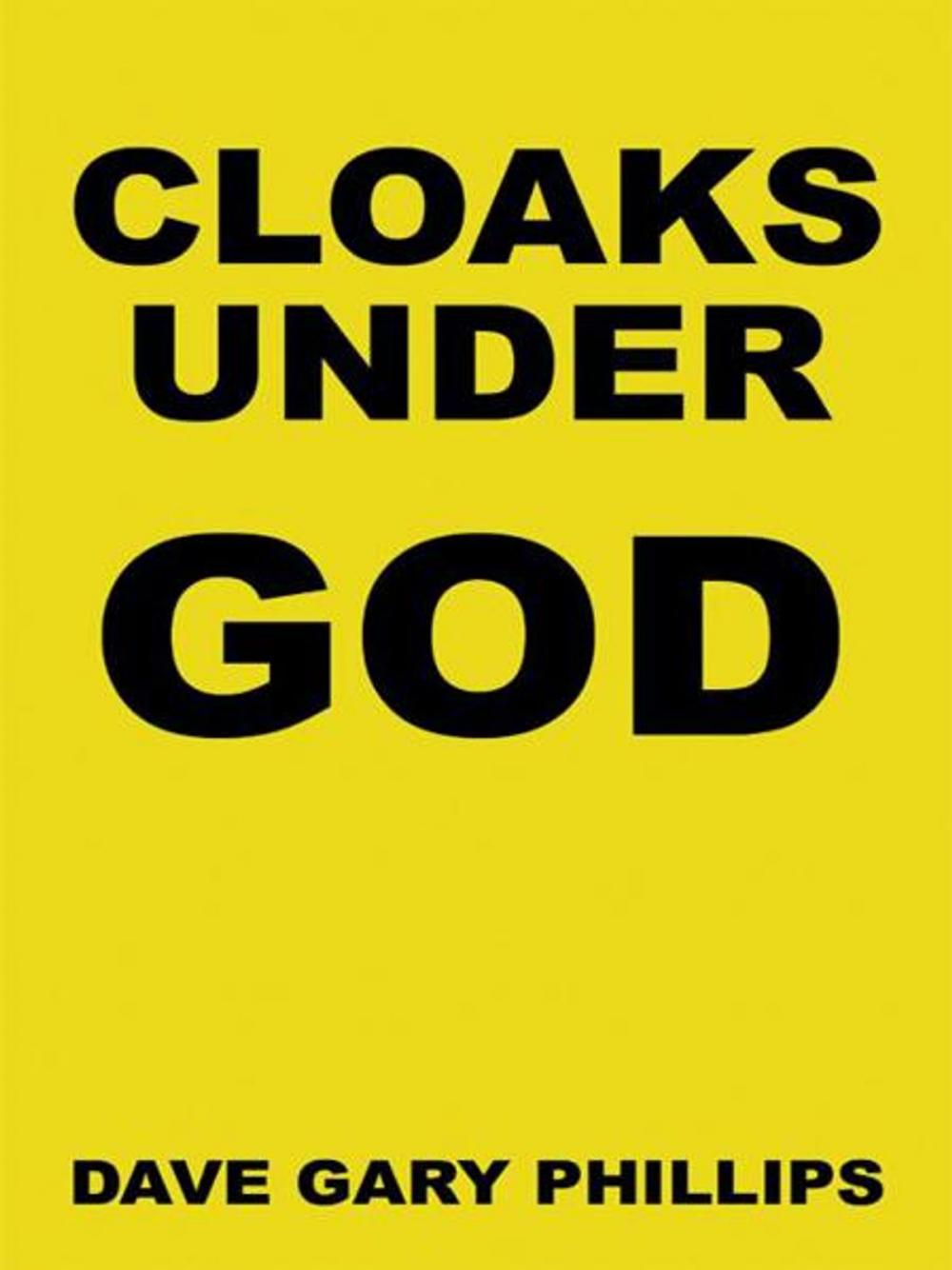 Big bigCover of Cloaks Under God