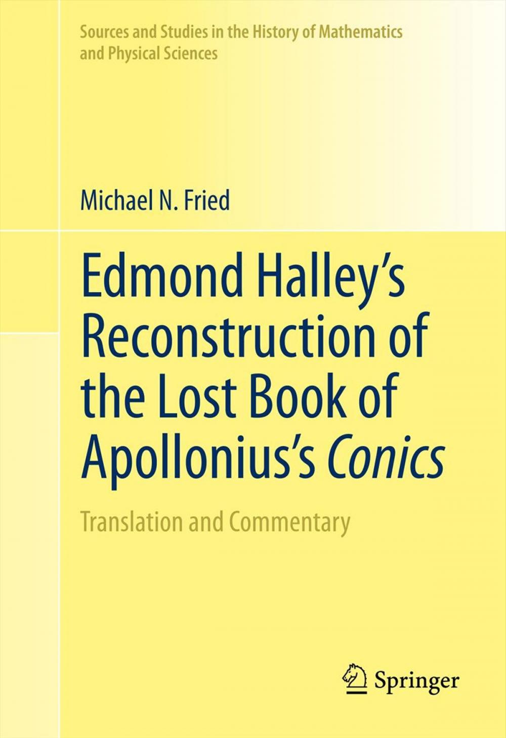 Big bigCover of Edmond Halley’s Reconstruction of the Lost Book of Apollonius’s Conics