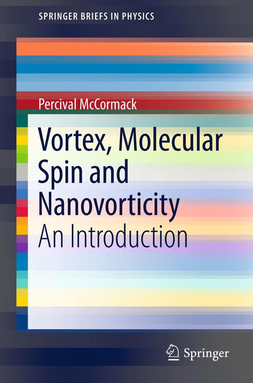 Big bigCover of Vortex, Molecular Spin and Nanovorticity