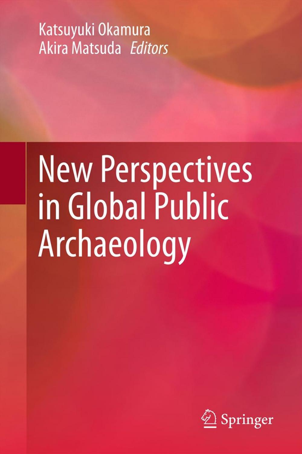 Big bigCover of New Perspectives in Global Public Archaeology