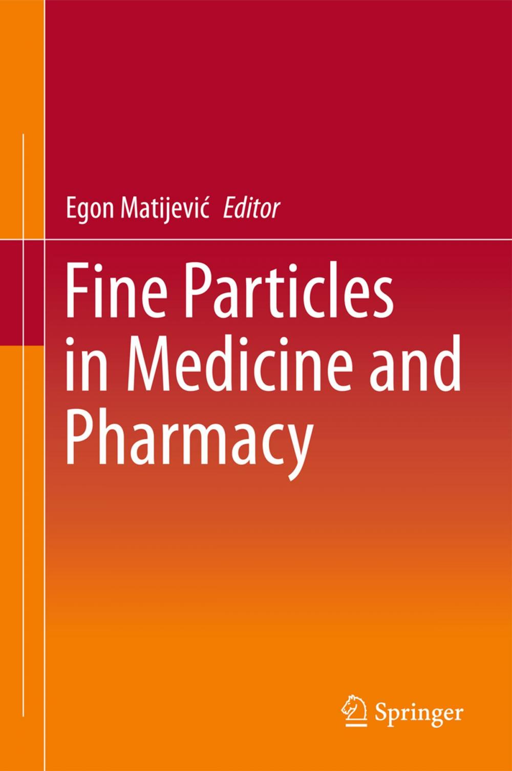 Big bigCover of Fine Particles in Medicine and Pharmacy