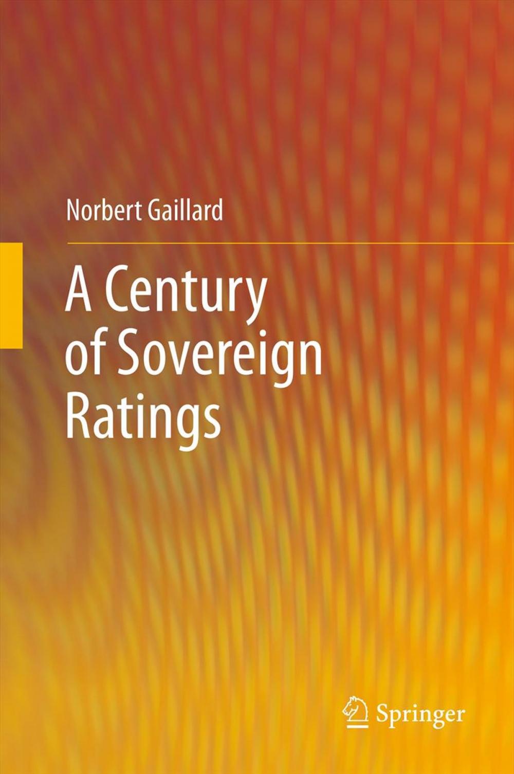 Big bigCover of A Century of Sovereign Ratings