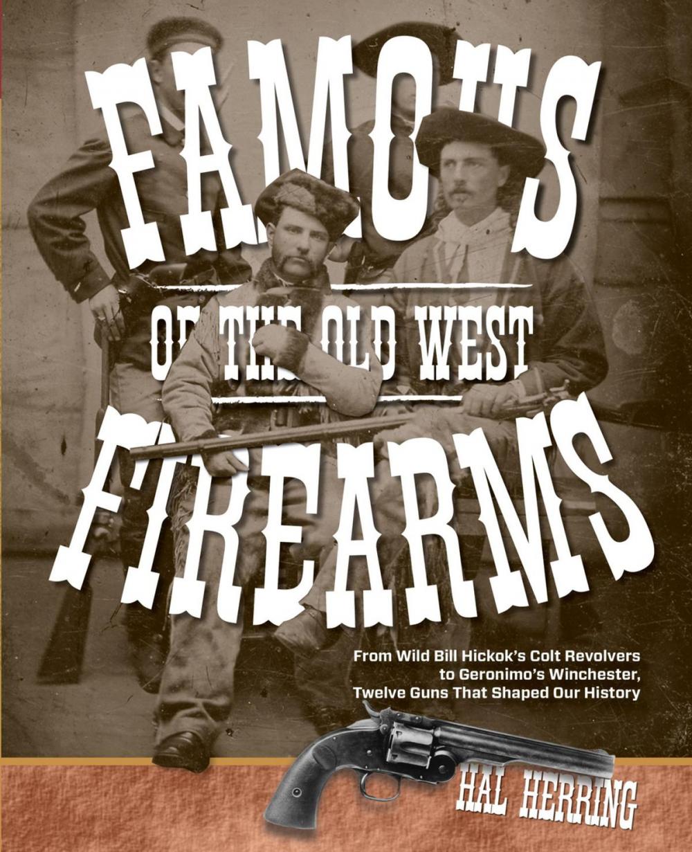 Big bigCover of Famous Firearms of the Old West