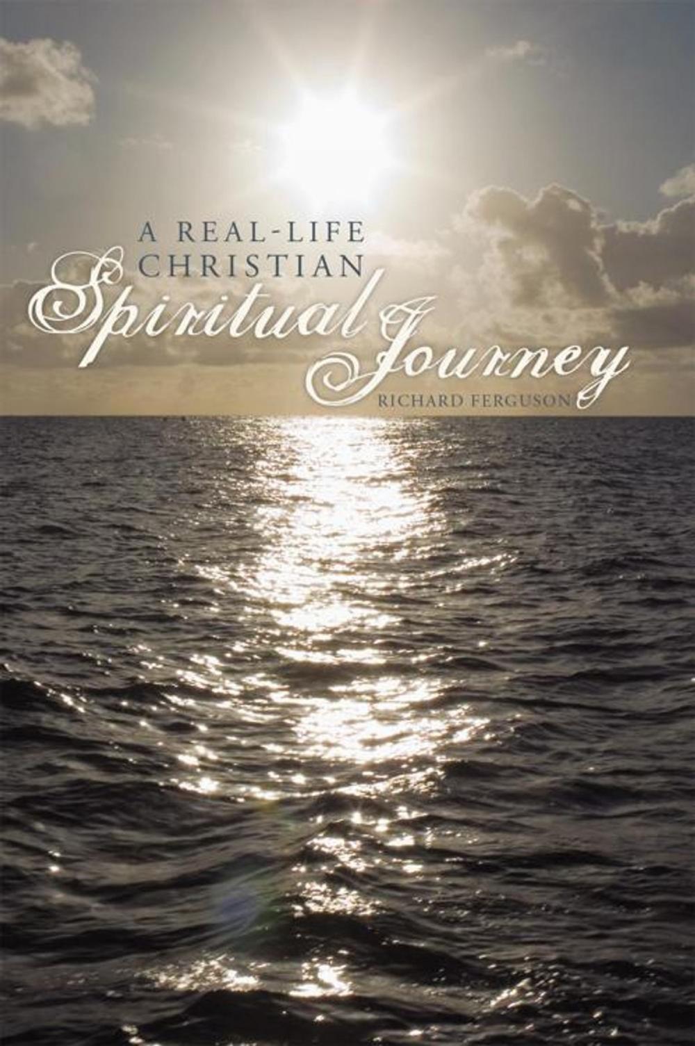 Big bigCover of A Real-Life Christian Spiritual Journey