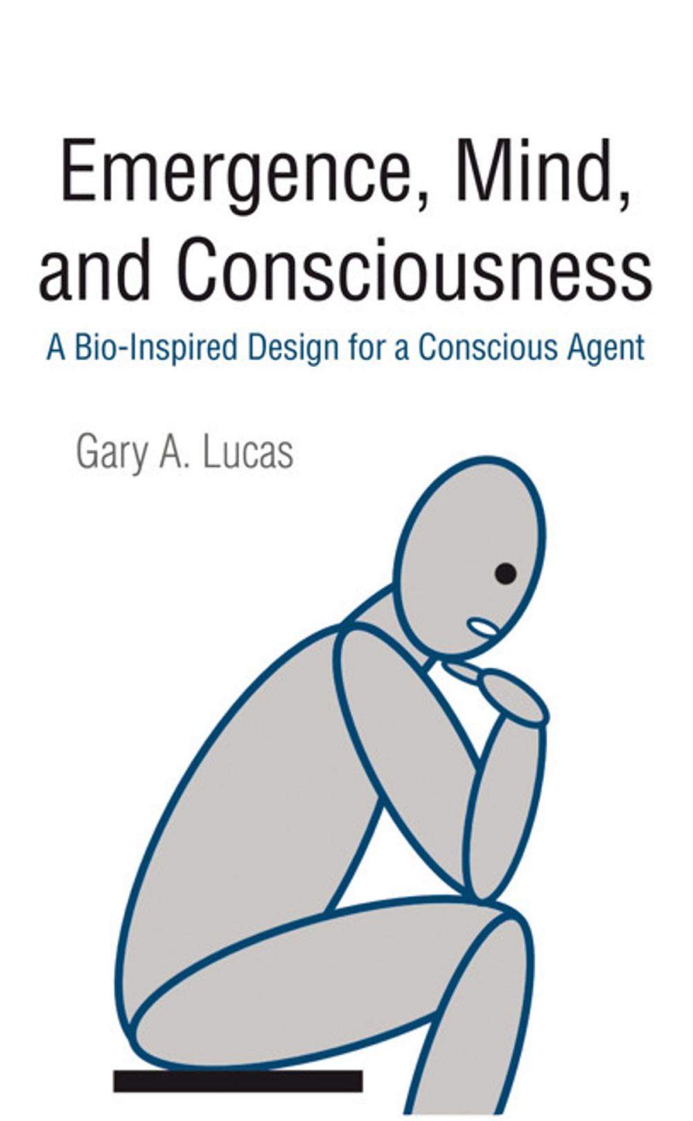 Big bigCover of Emergence, Mind, and Consciousness