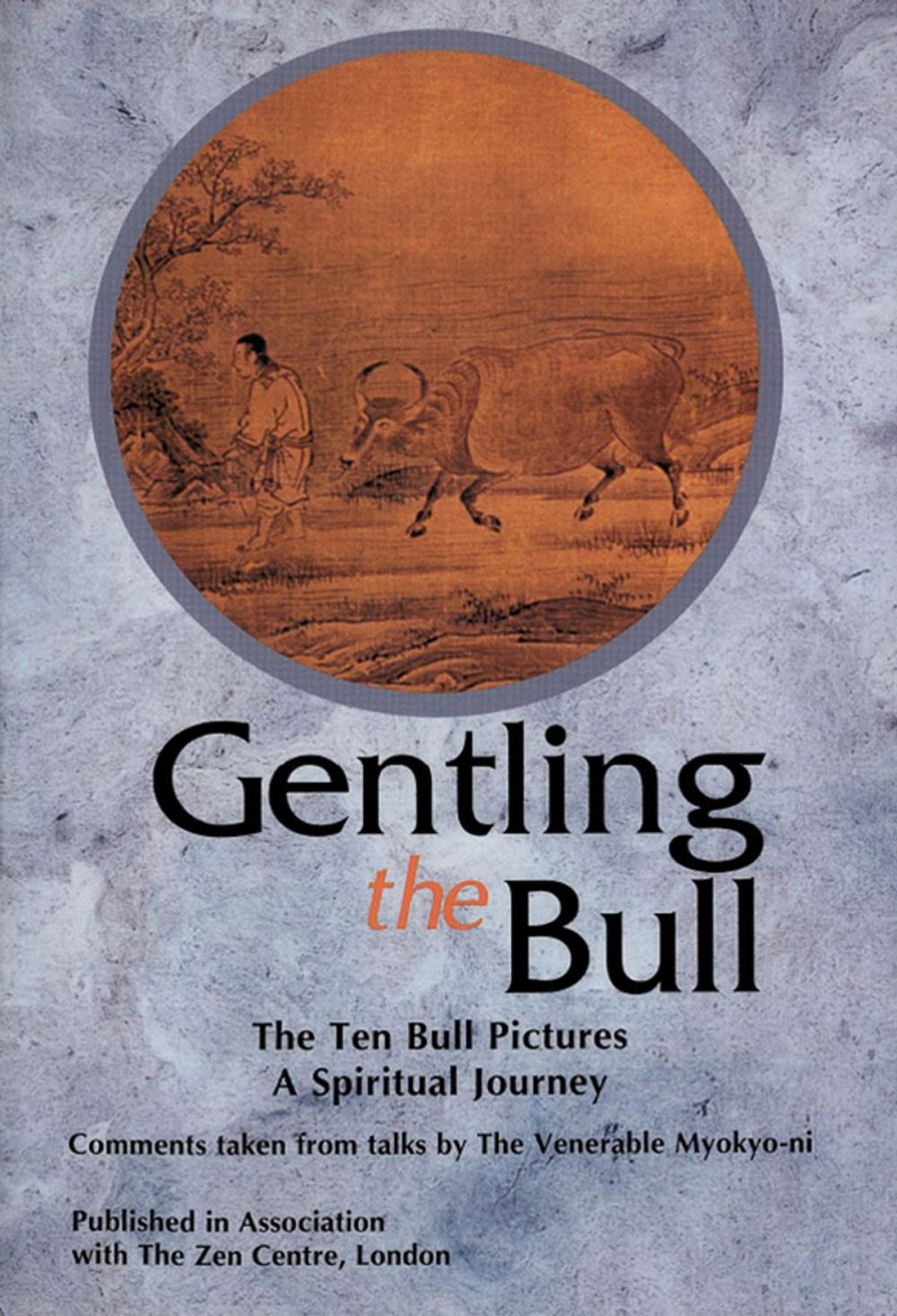 Big bigCover of Gentling the Bull