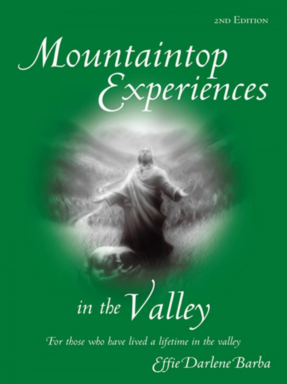 Big bigCover of Mountaintop Experiences in the Valley, 2Nd Edition