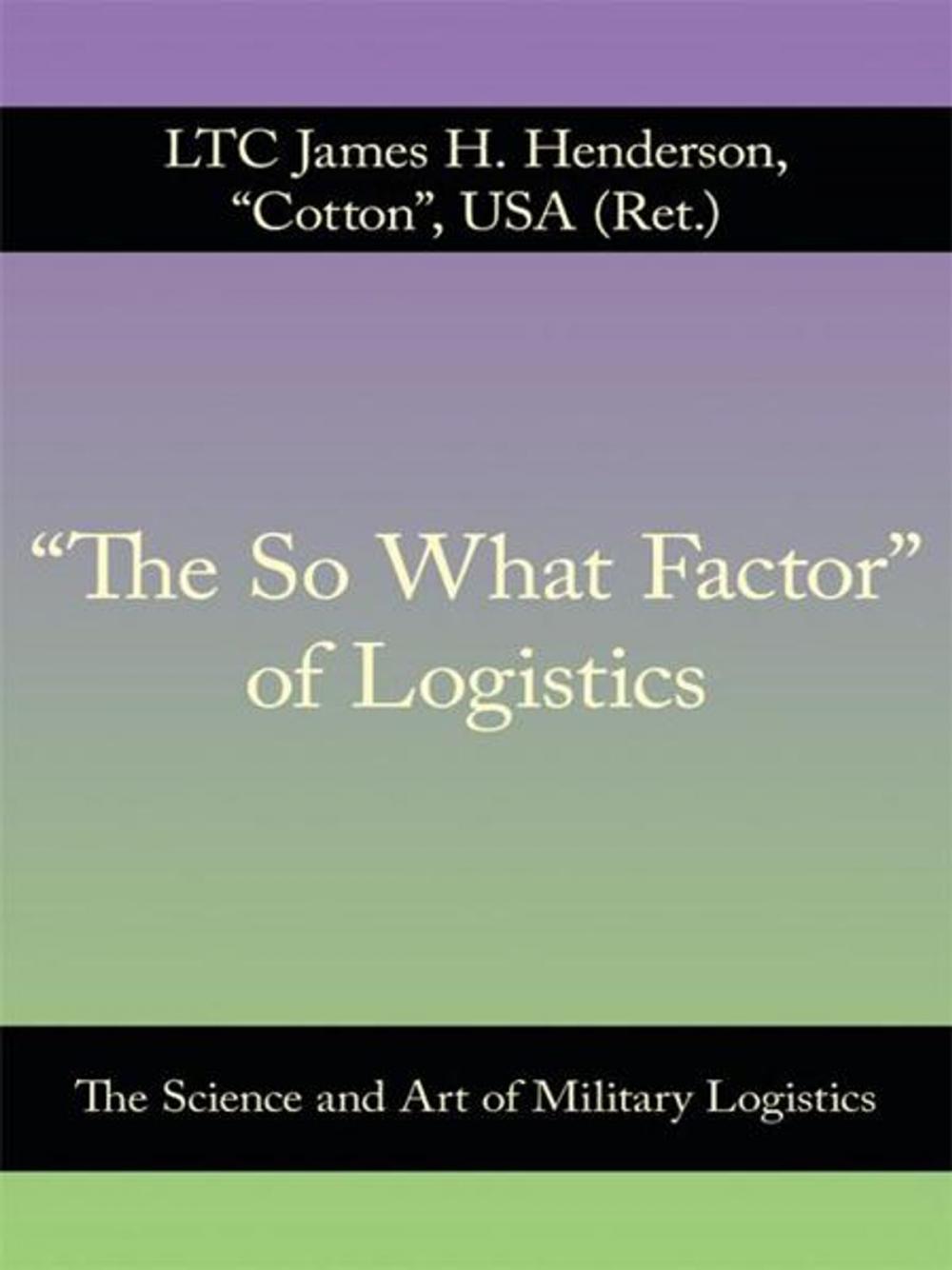 Big bigCover of “The so What Factor” of Logistics