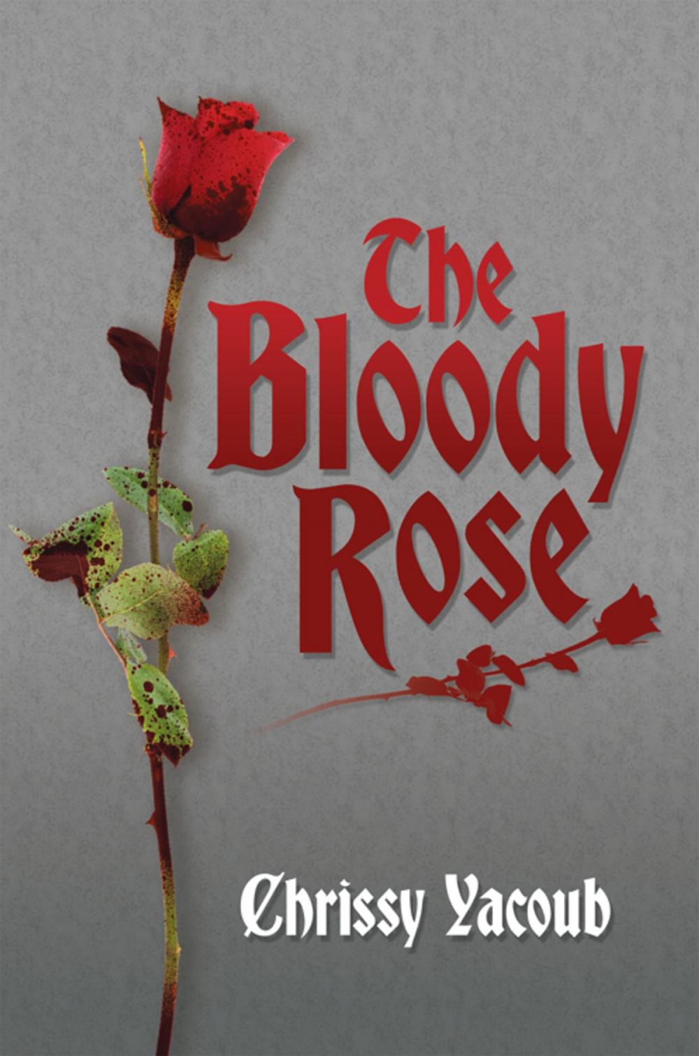 Big bigCover of The Bloody Rose