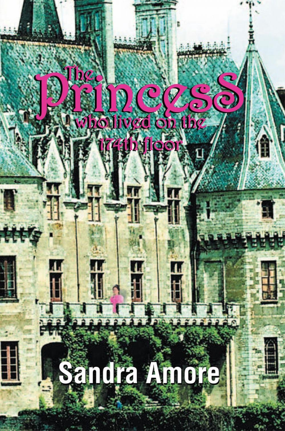 Big bigCover of The Princess Who Lived on the 174Th Floor