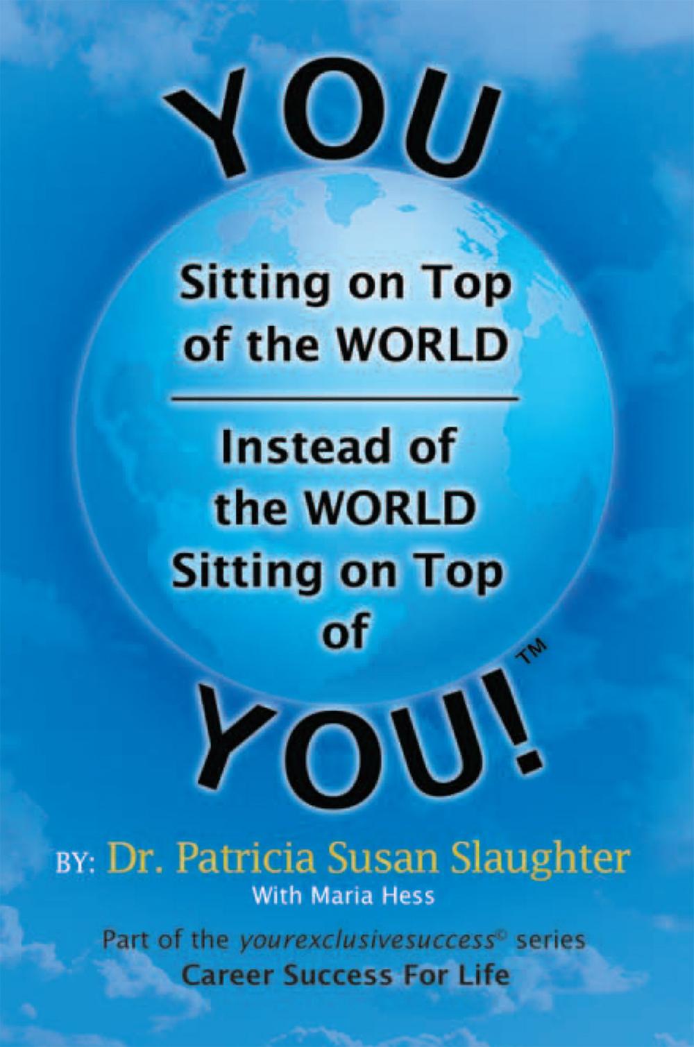 Big bigCover of You Sitting on Top of the World—Instead of the World Sitting on Top of You!