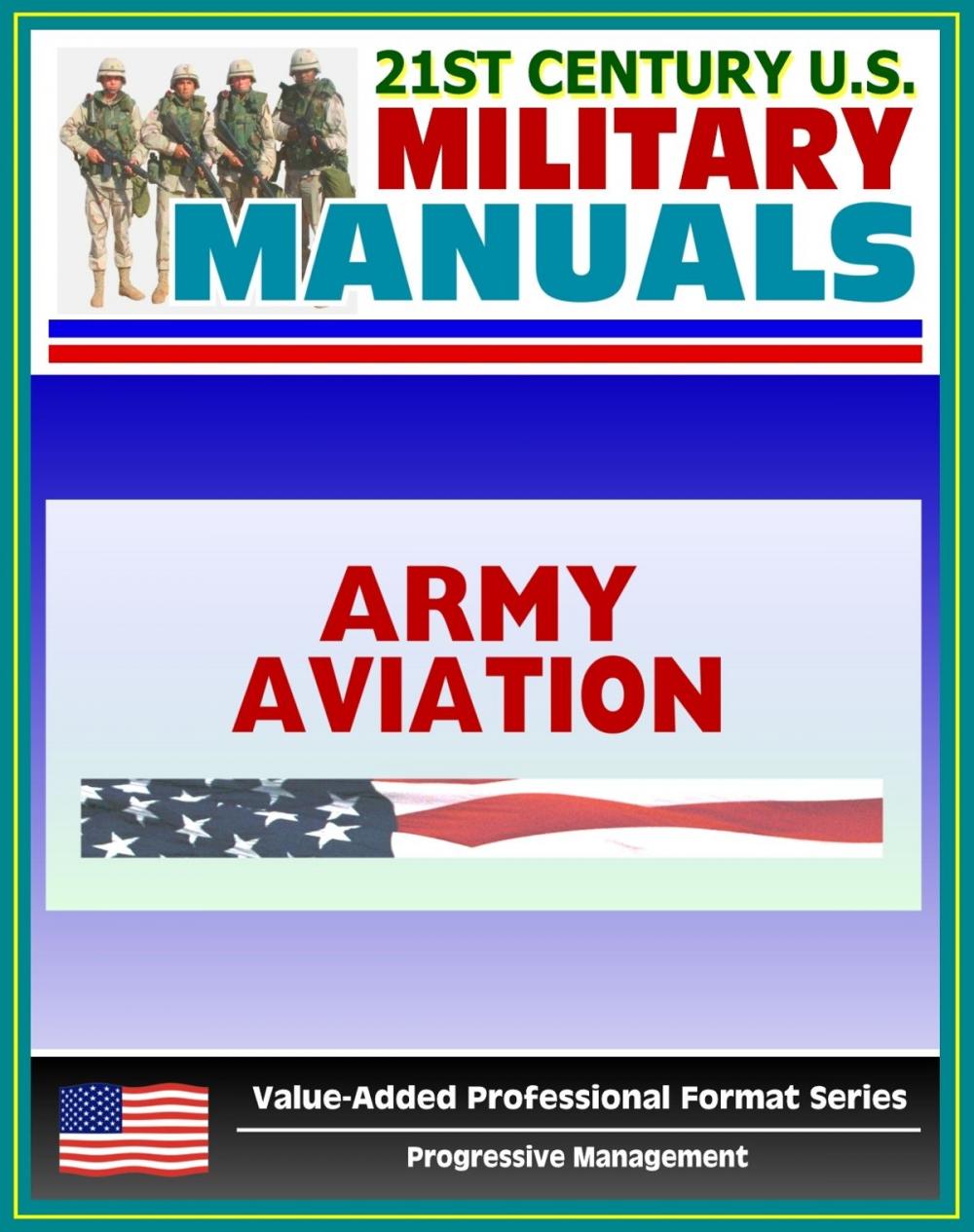 Big bigCover of 21st Century U.S. Military Manuals: Army Aviation Operations Field Manual - FM 1-100 (Value-Added Professional Format Series)