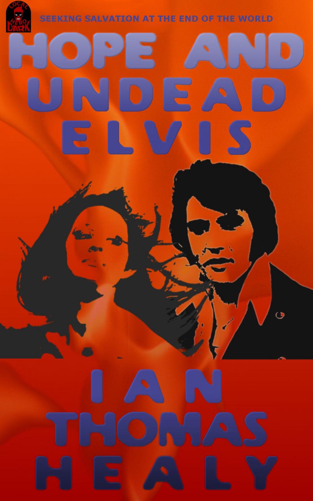 Big bigCover of Hope and Undead Elvis