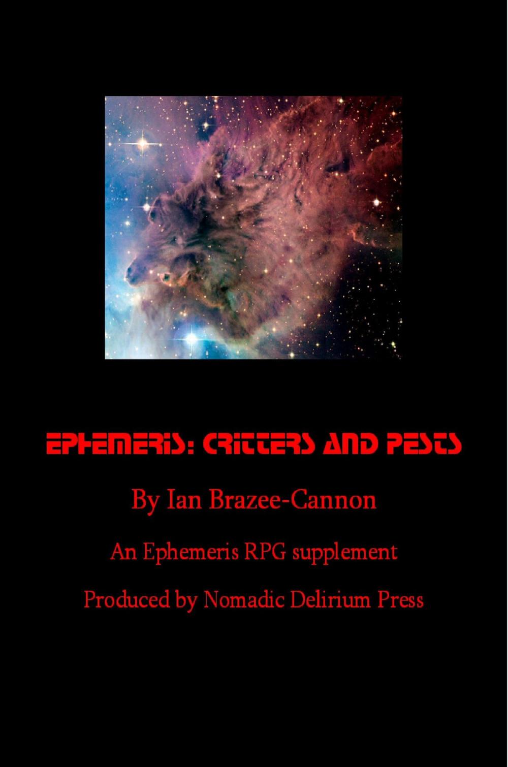 Big bigCover of Ephemeris-Critters& Pests: an Ephemeris RPG supplement