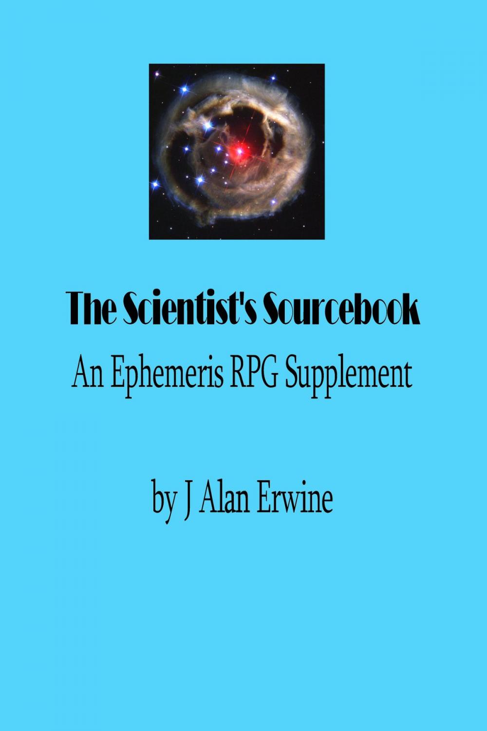 Big bigCover of The Scientist's Sourcebook: An Ephemeris RPG Supplement