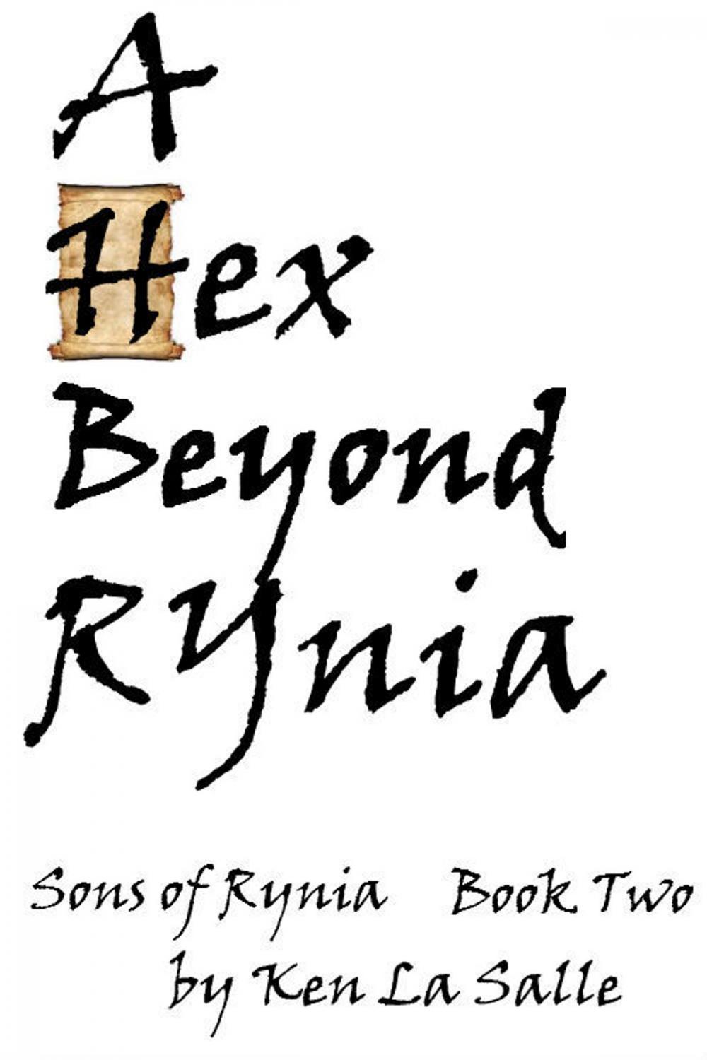 Big bigCover of A Hex Beyond Rynia, Book Two of the Sons of Rynia Trilogy