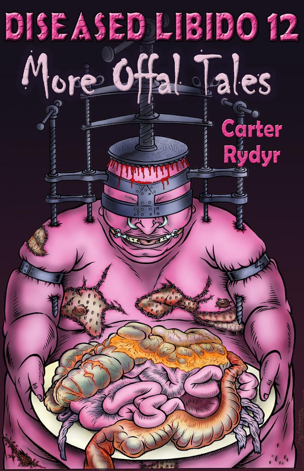 Big bigCover of Diseased Libido #12 More Offal Tales