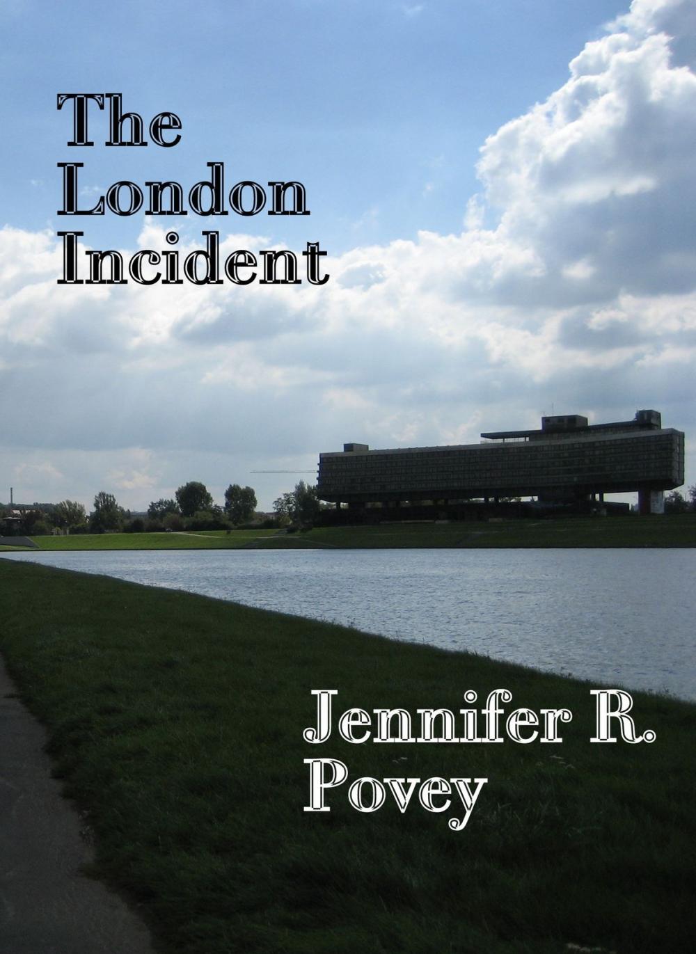 Big bigCover of The London Incident