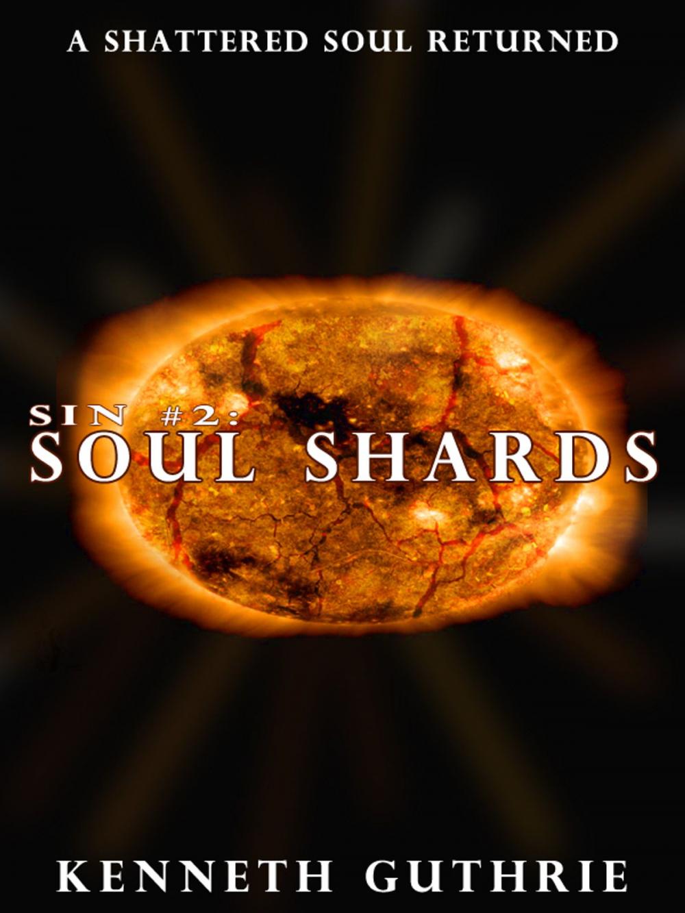 Big bigCover of Soul Shards (Sin Fantasy Thriller Series #2)