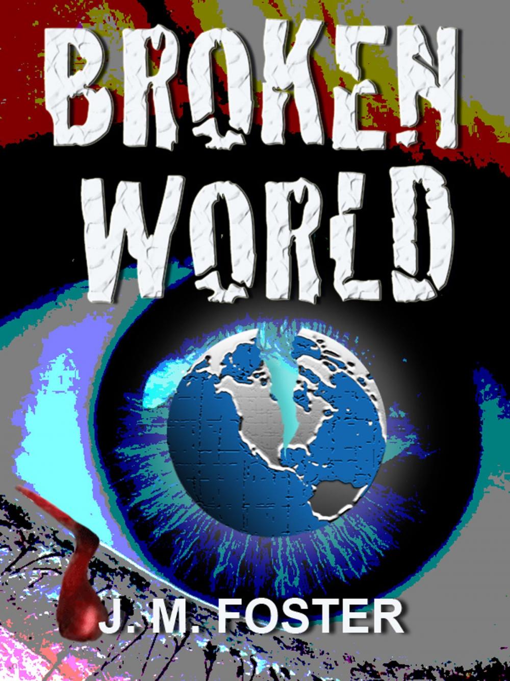 Big bigCover of Broken World (A Novel)