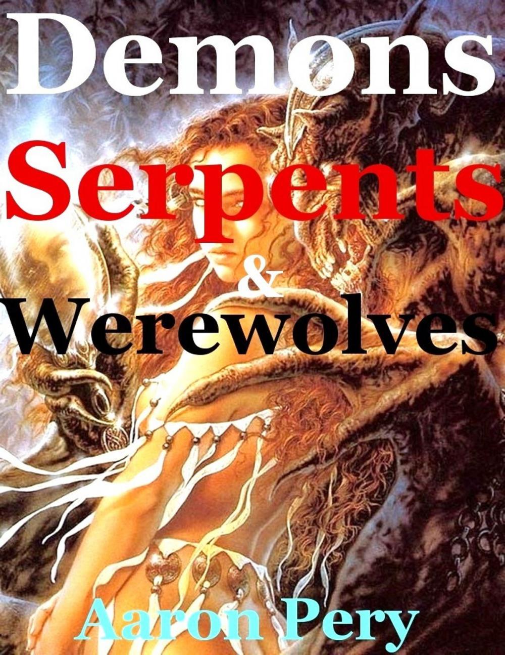 Big bigCover of Demons Serpents & Werewolves