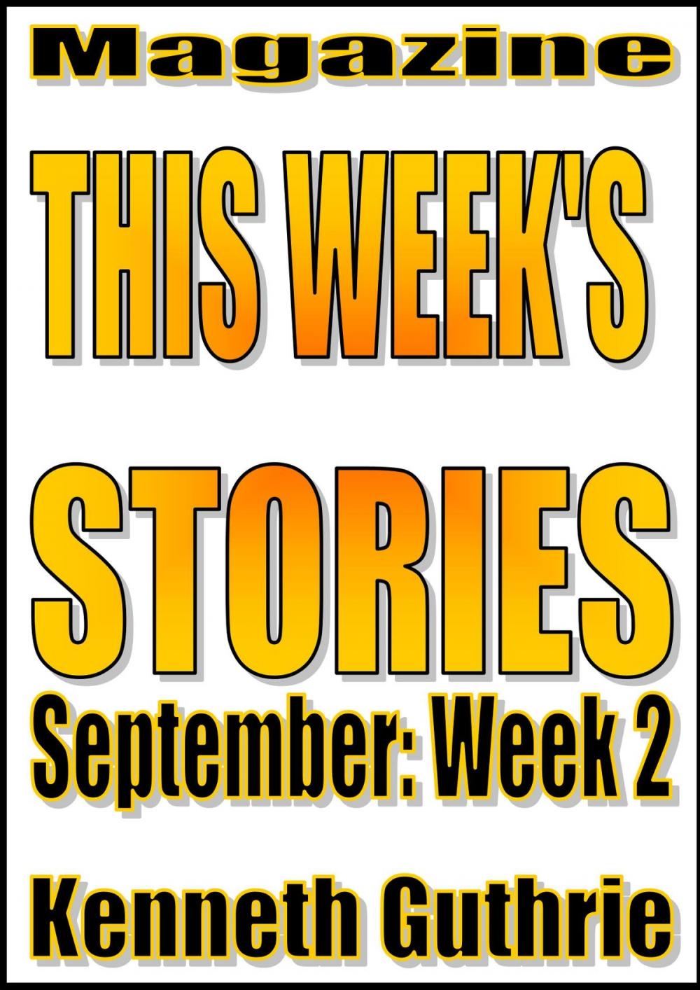 Big bigCover of This Week’s Stories (September, Week 2)