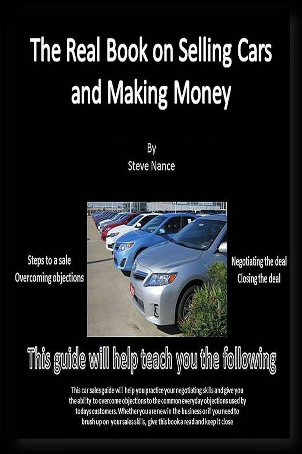 Big bigCover of The Real Book on Selling Cars and Making Money