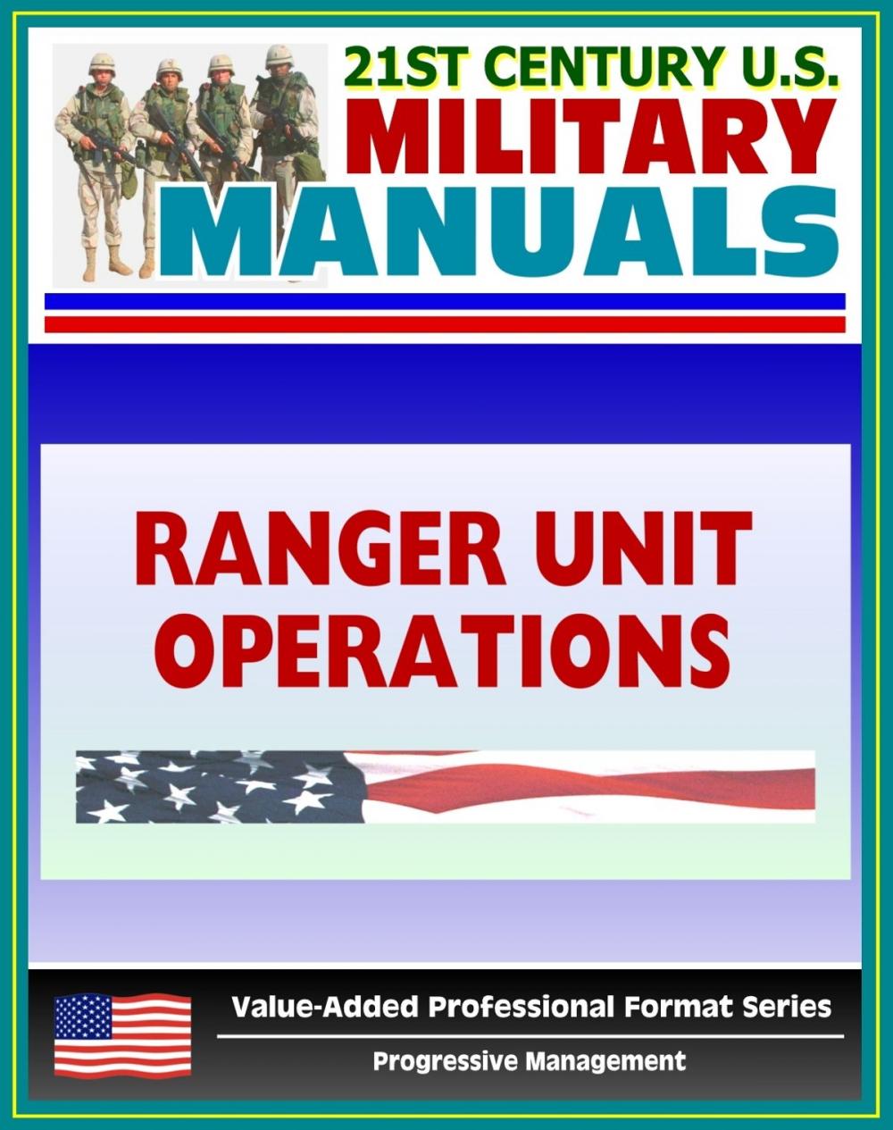 Big bigCover of 21st Century U.S. Military Manuals: Ranger Unit Operations - FM 7-85 (Value-Added Professional Format Series)