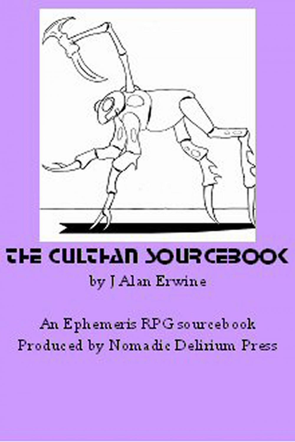 Big bigCover of The Culthan Sourcebook: An Ephemeris RPG supplement