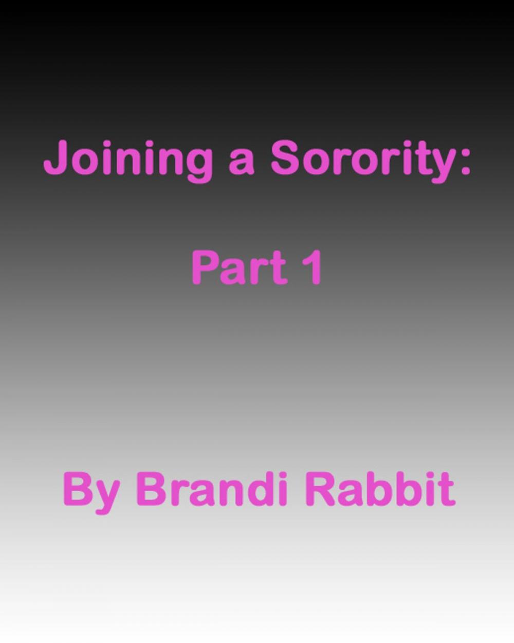 Big bigCover of Joining a Sorority: Part 1