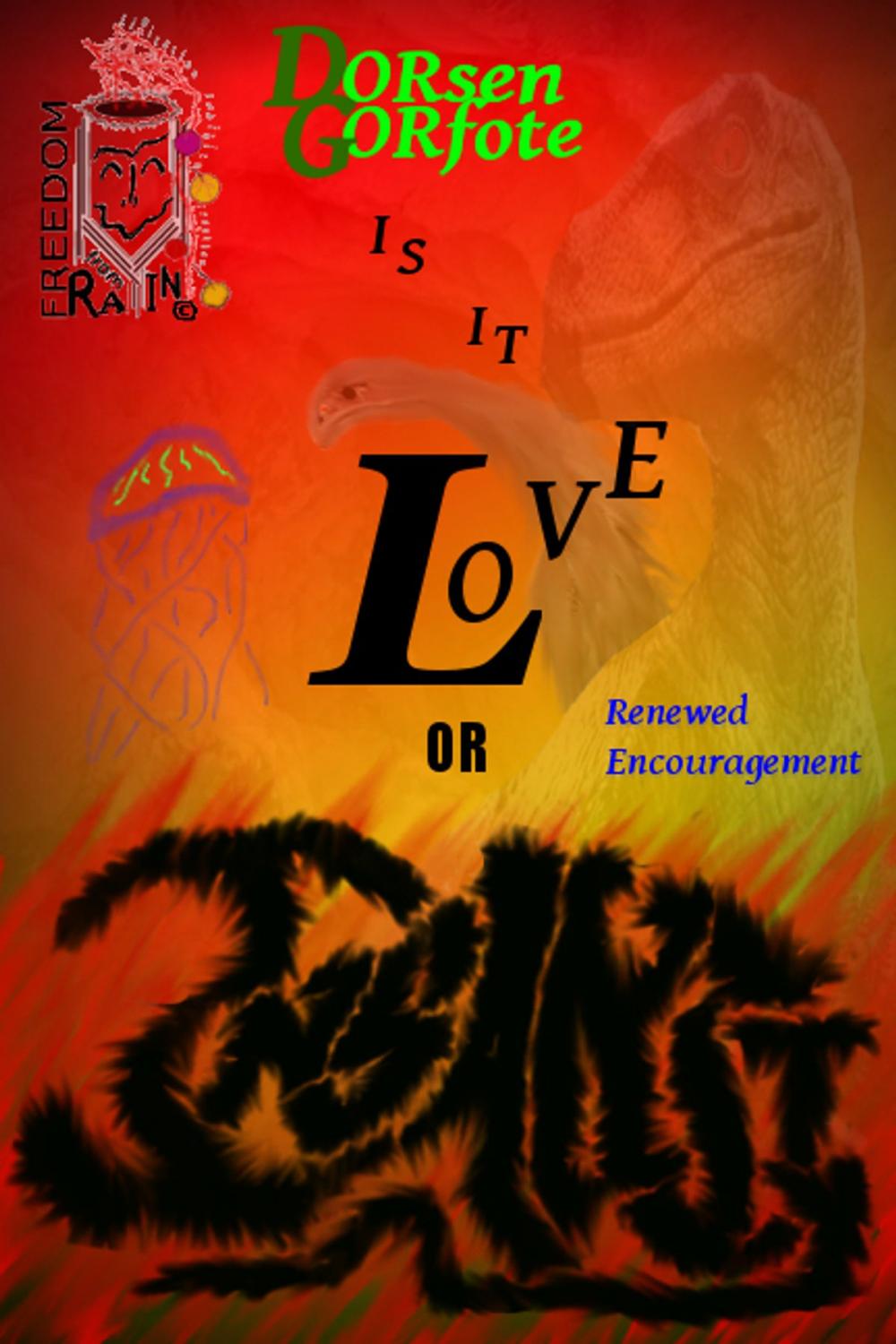 Big bigCover of Is It Love or Insanity: Renewed Encouragement