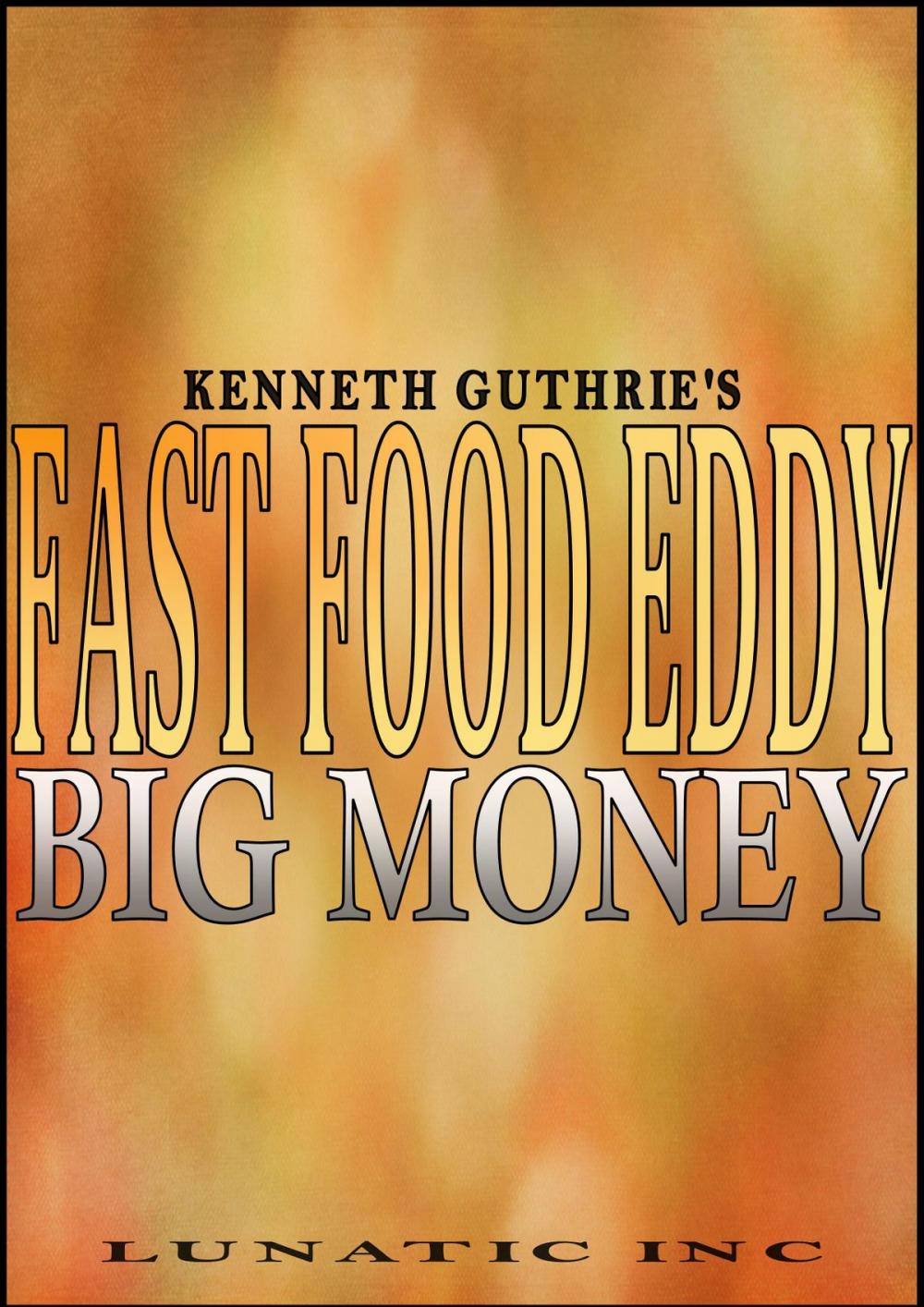 Big bigCover of Fast Food Eddy: Big Money