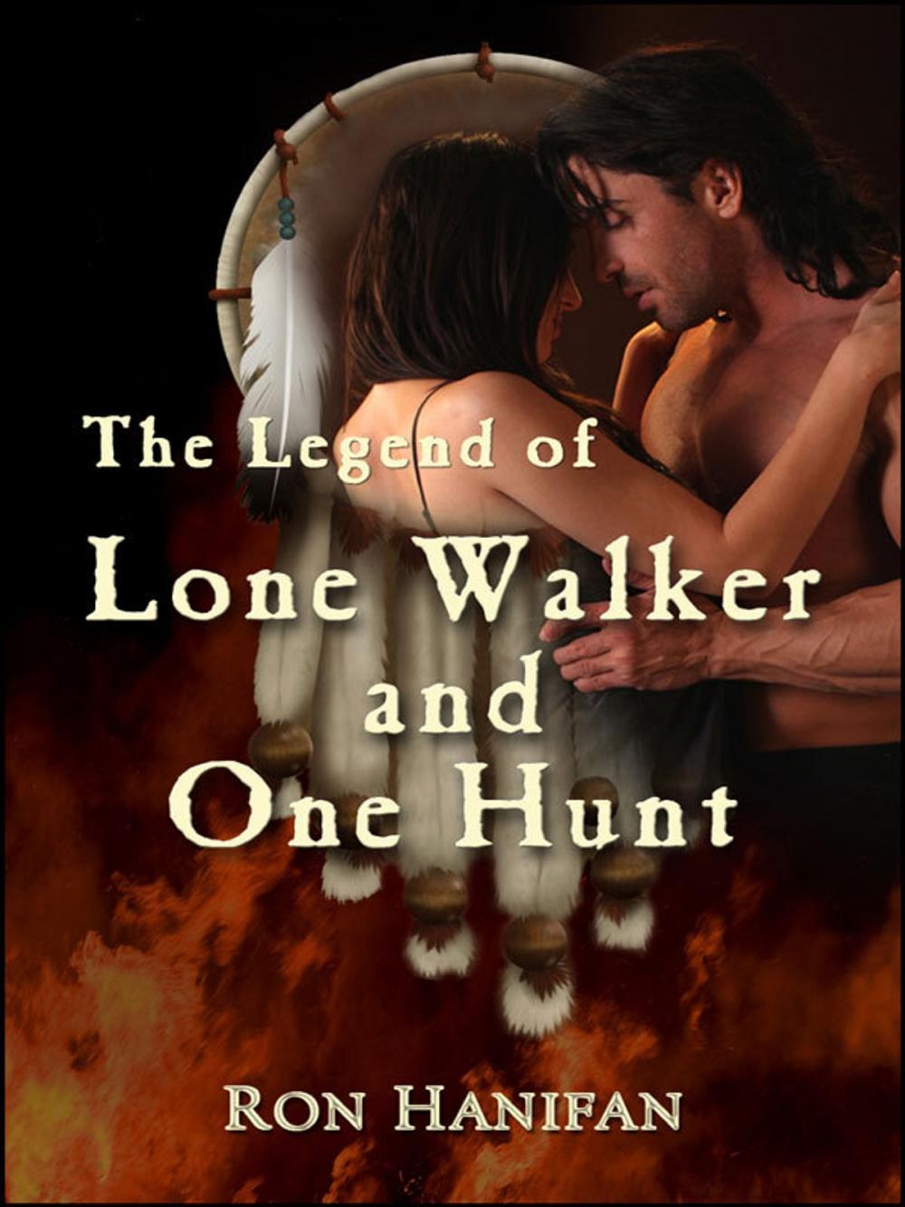 Big bigCover of The Legend of Lone Walker and One Hunt