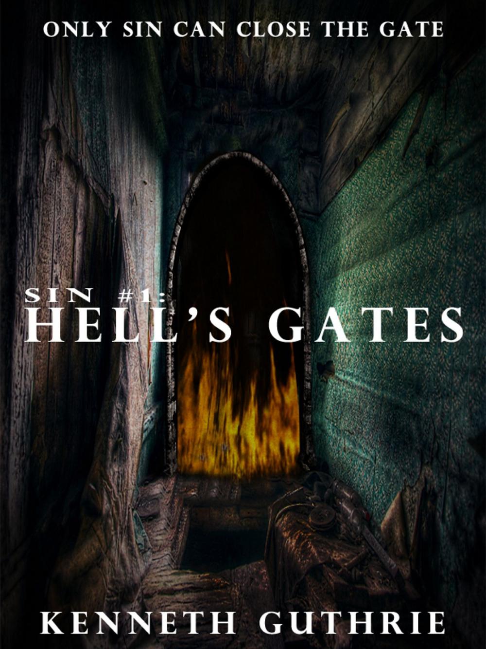 Big bigCover of Hell's Gates (Sin Fantasy Thriller Series #1)