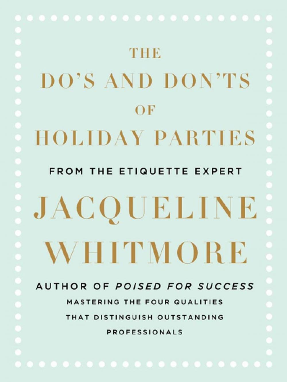 Big bigCover of The Do's and Don'ts of Holiday Parties