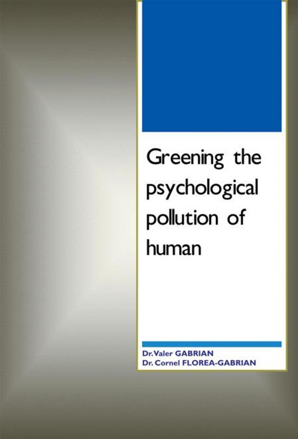 Big bigCover of Greening the Psychological Pollution of Human