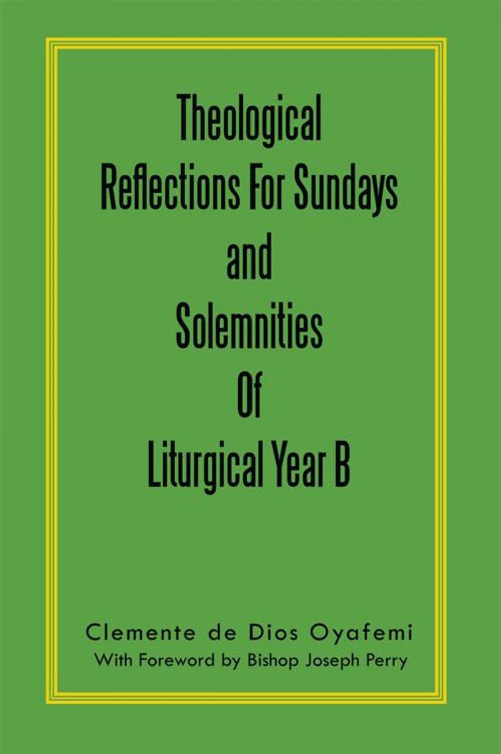 Big bigCover of Theological Reflections for Sundays and Solemnities of Liturgical Year B