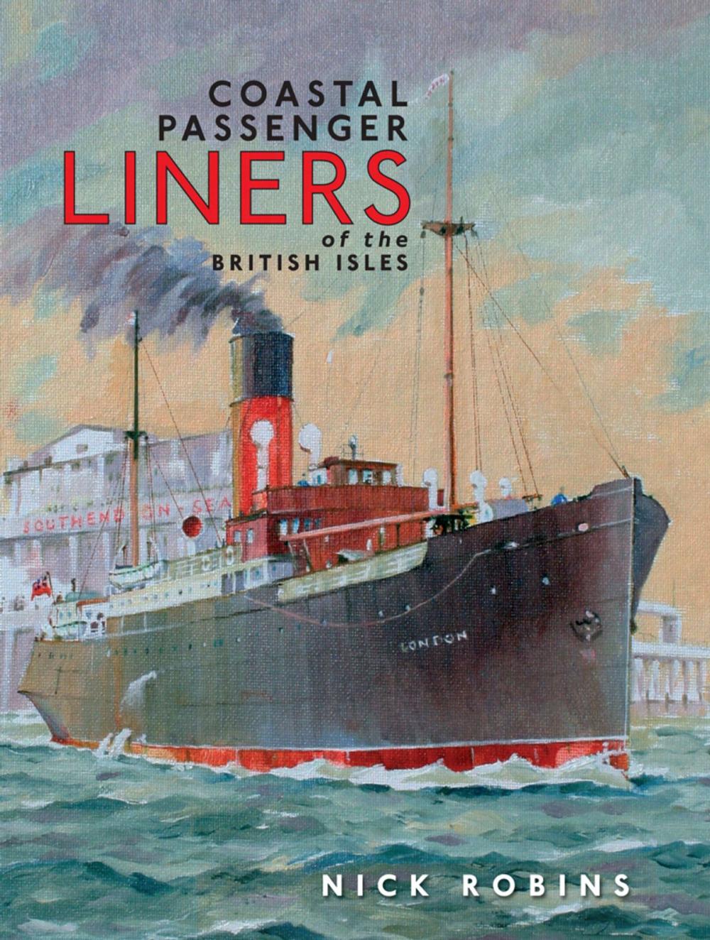 Big bigCover of Coastal Passenger Liners of the British Isles