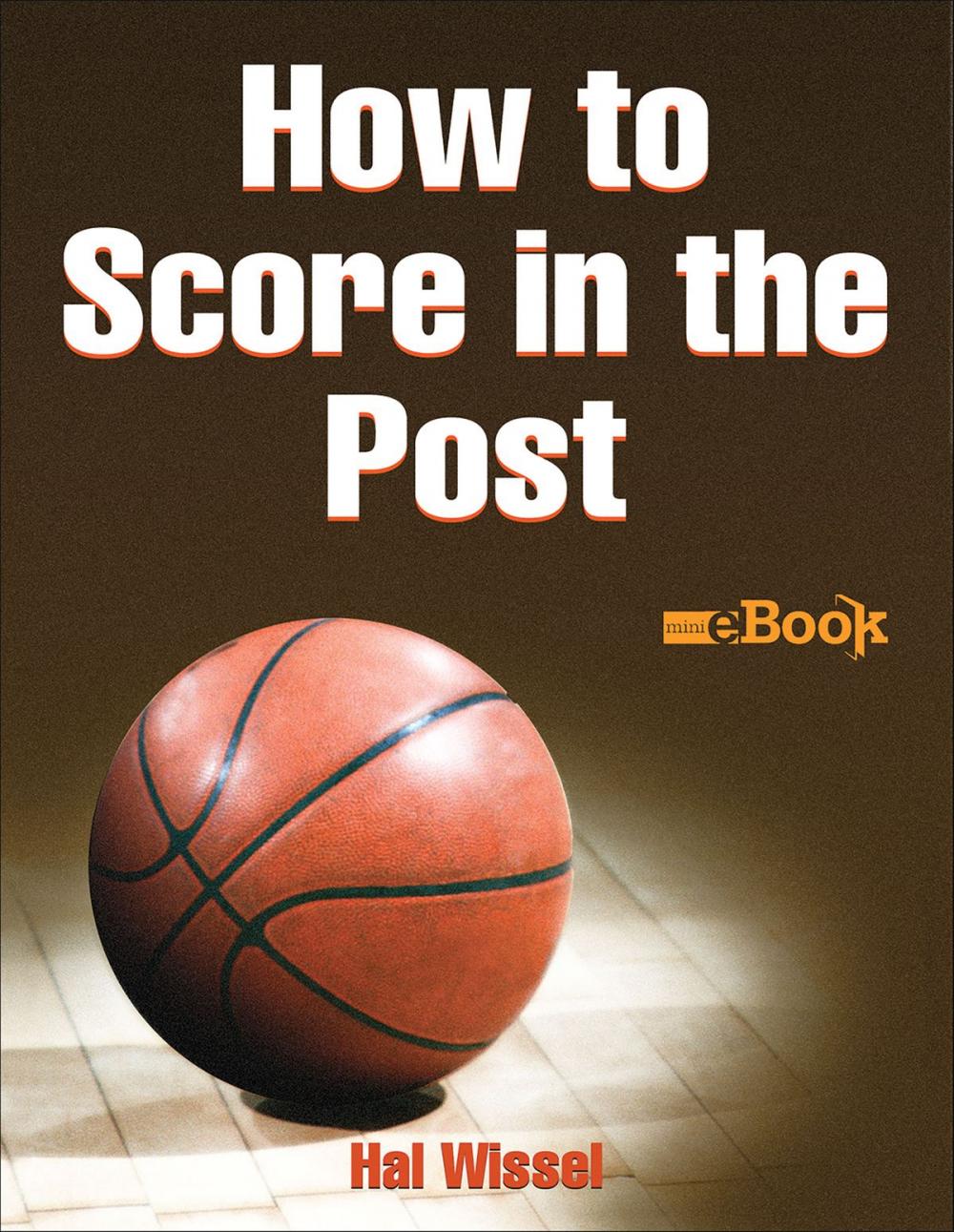 Big bigCover of How to Score in the Post