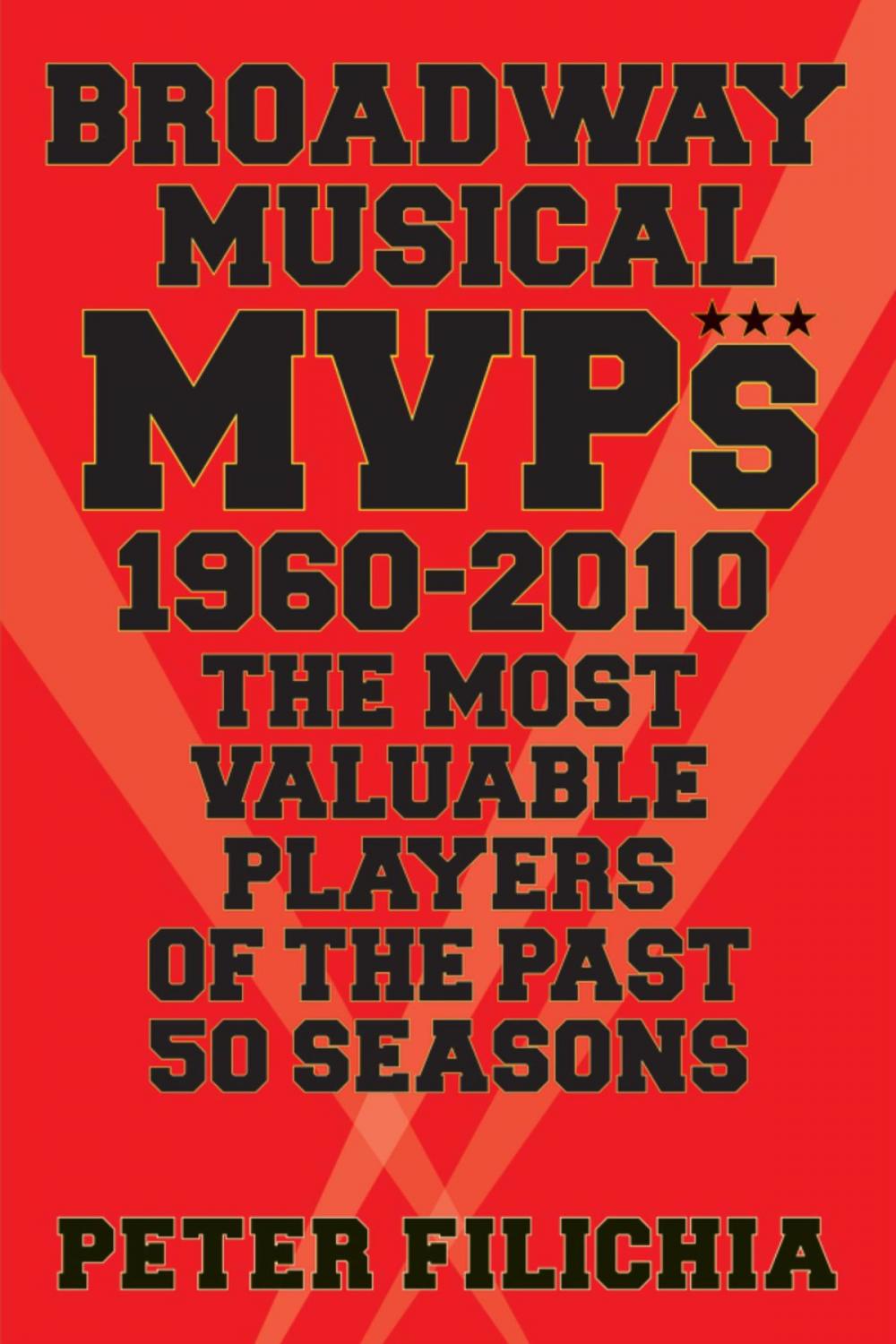 Big bigCover of Broadway Musical MVPs: 1960-2010