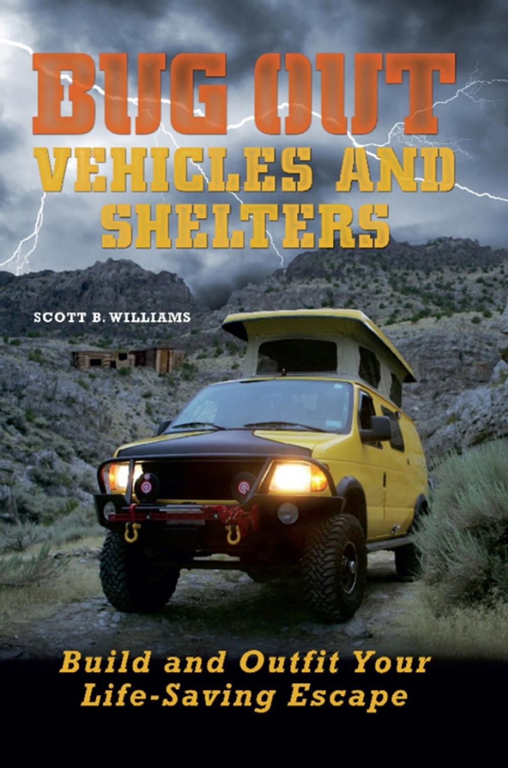 Big bigCover of Bug Out Vehicles and Shelters