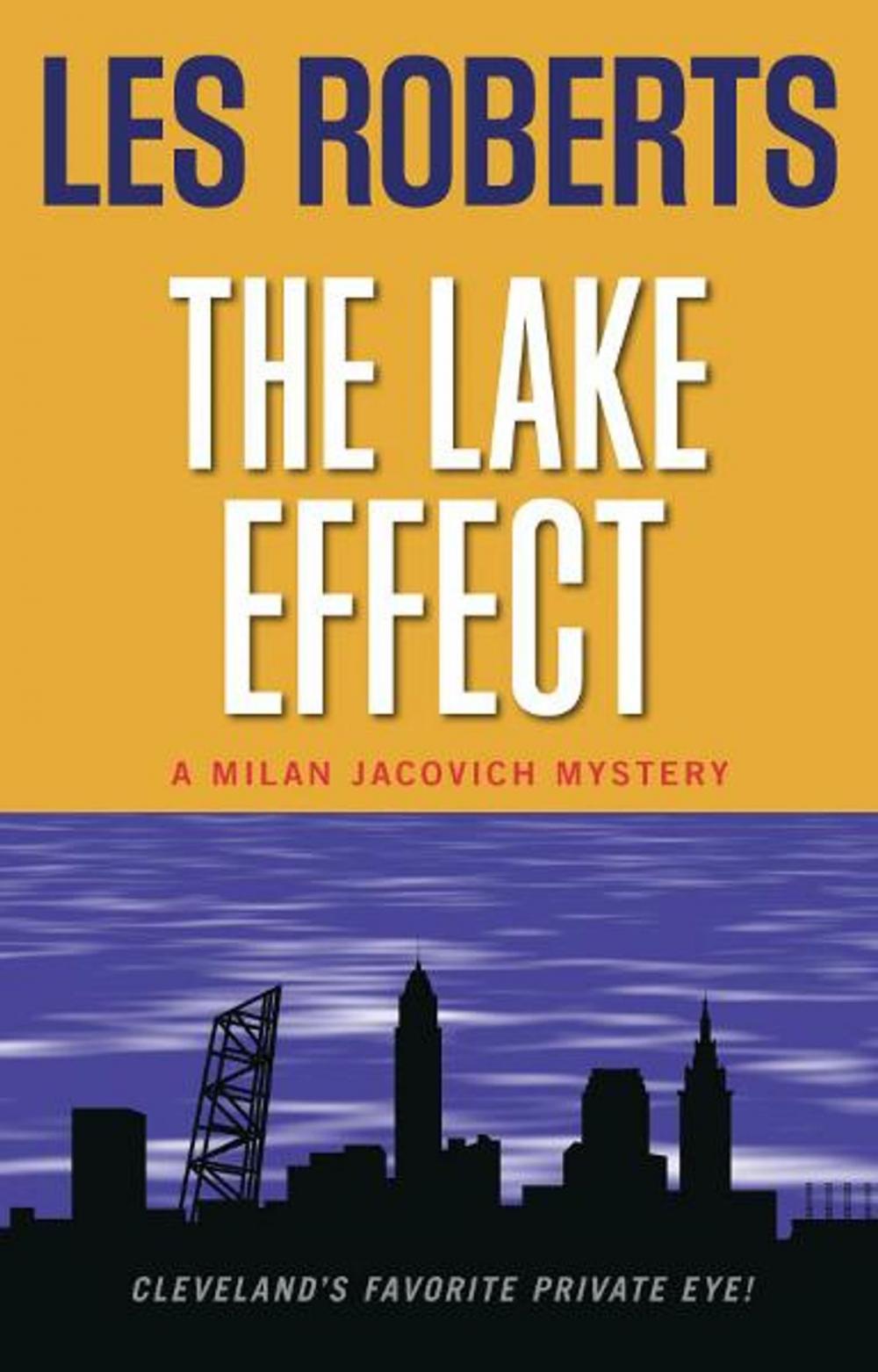 Big bigCover of The Lake Effect: A Milan Jacovich Mystery (#5)