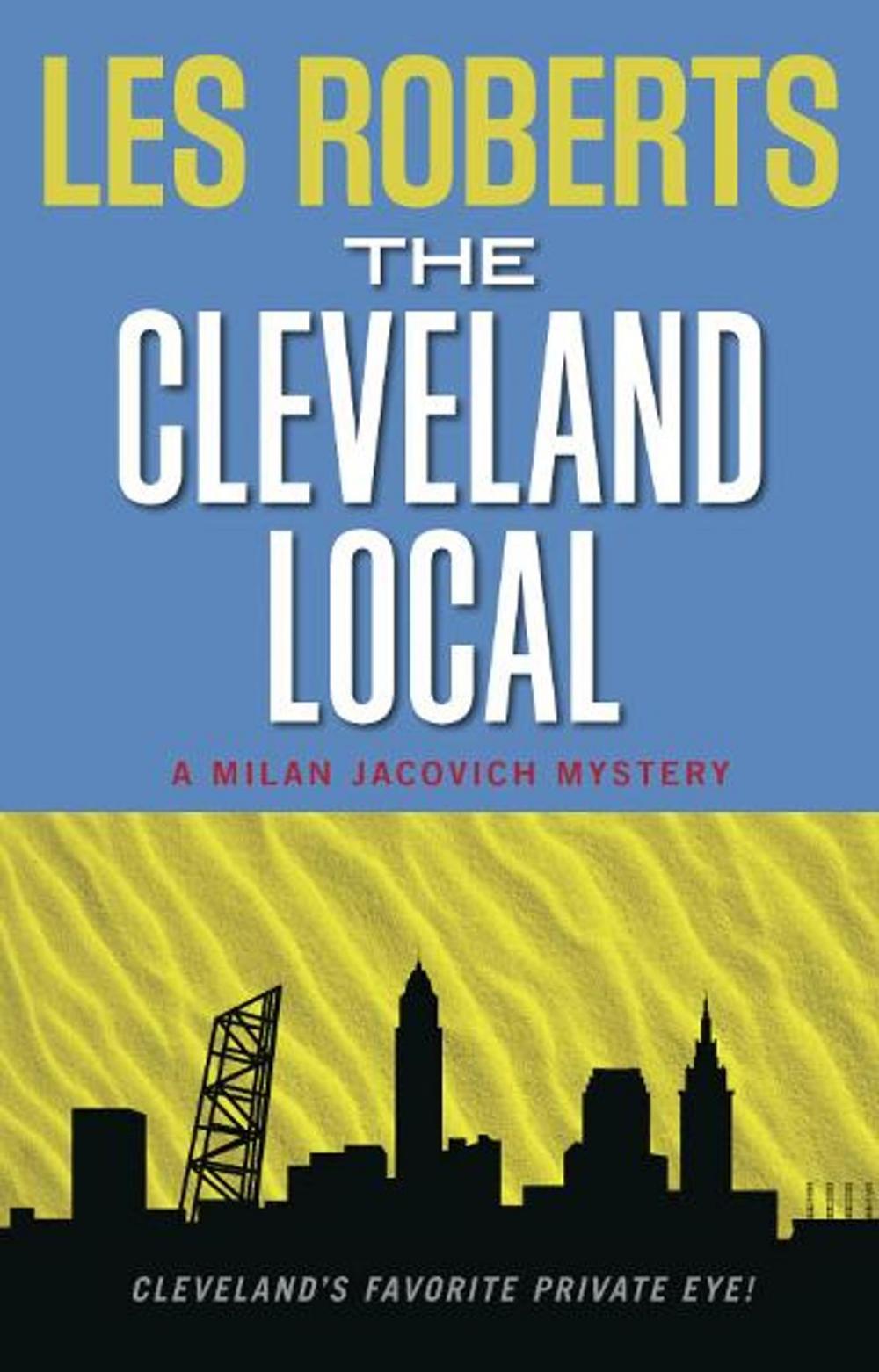 Big bigCover of The Cleveland Local: A Milan Jacovich Mystery (#8)