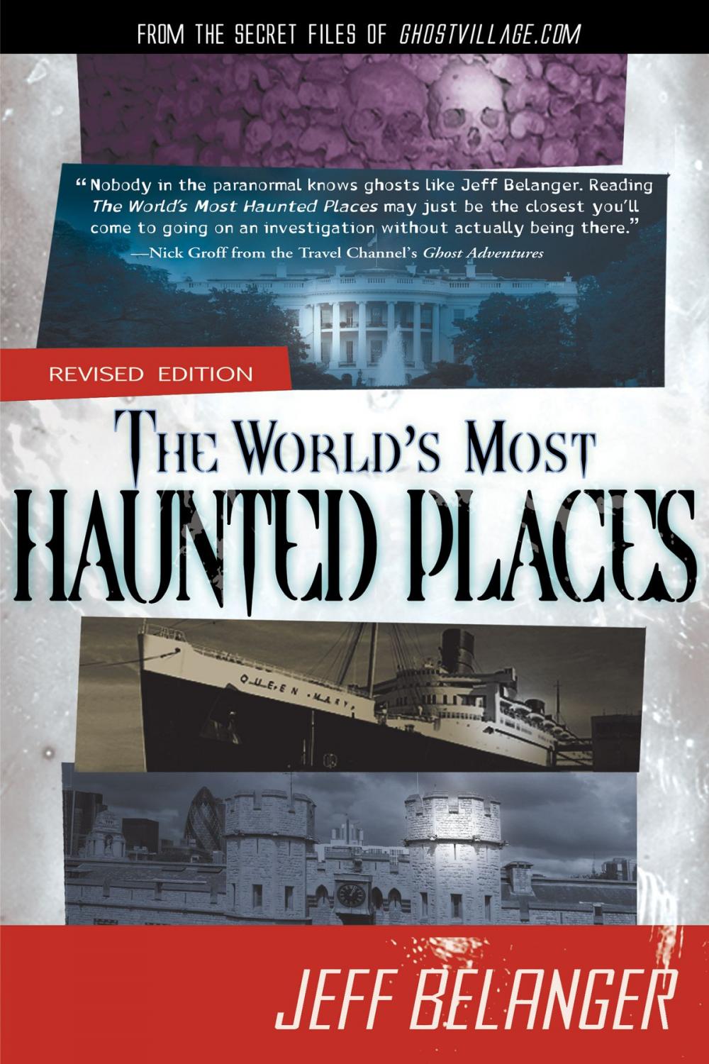 Big bigCover of The World's Most Haunted Places, Revised Edition